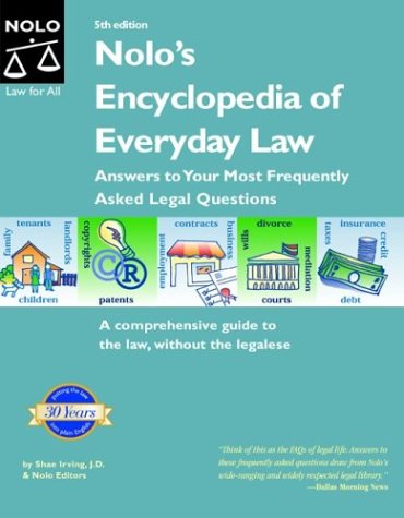 Nolo's Encyclopedia of Everyday Law: Answers to Your Most Freque
